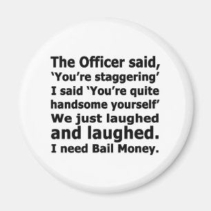 Bail Money Magnet
