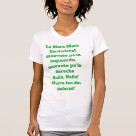 Baila! Baila! T Shirt