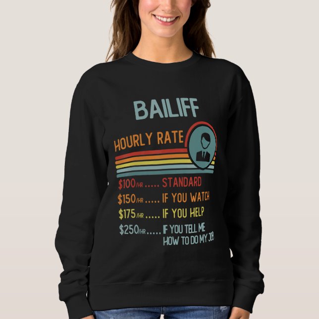 Bailiff Hourly Rate T-Shirt Retro Job Title (Framsida)