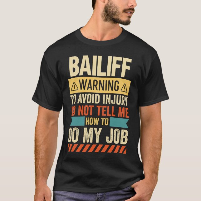 Bailiff-varning T Shirt (Framsida)