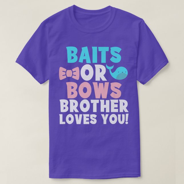 Baits eller Bows-bror Kärlek din Family Gender Rev T Shirt (Design framsida)