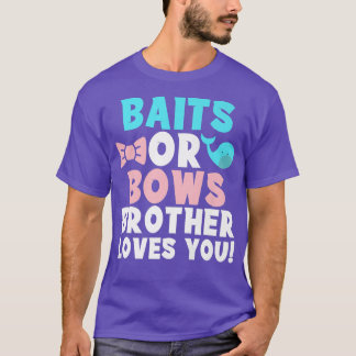 Baits eller Bows-bror Kärlek din Family Gender Rev T Shirt