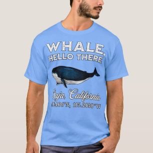 Baja California Whale Hej där Coordinates Gift T Shirt