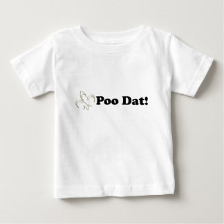 Bajs Dat som Dat babyutslagsplats Tee
