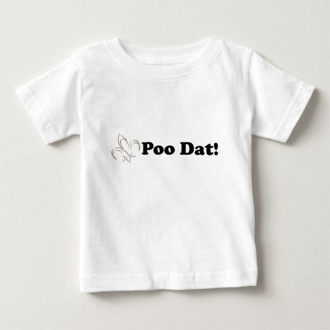 Bajs Dat som Dat babyutslagsplats Tee (Framsida)
