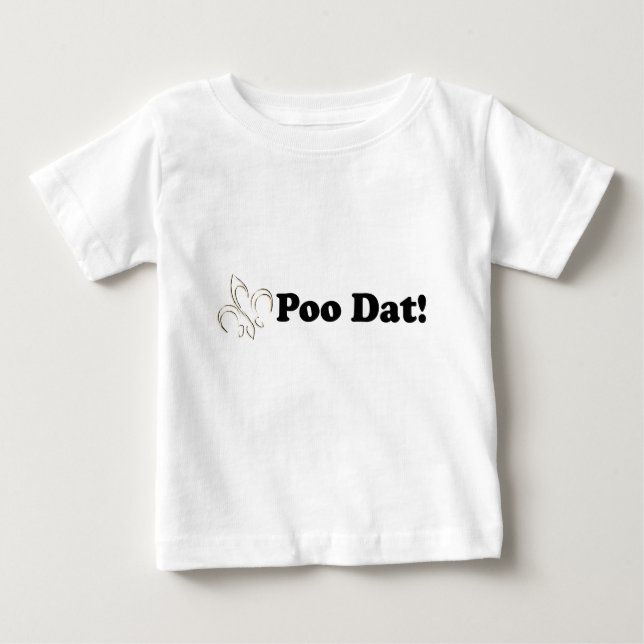 Bajs Dat som Dat babyutslagsplats Tee Shirt (Framsida)