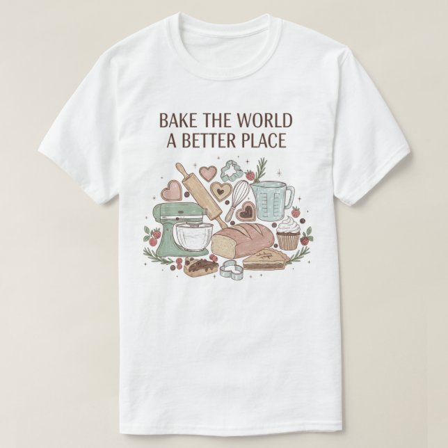 Baka en bättre värld t shirt (Design framsida)
