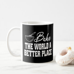 Baka Världen En Bättre Plats Roliga Bakälskare Kaffemugg