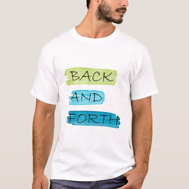 BAKÅT OCH FRAMÅT T SHIRT (Framsida)