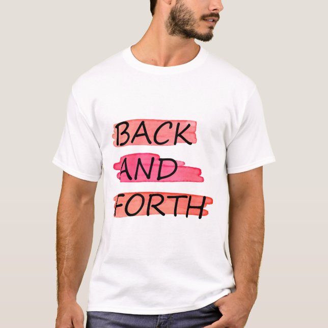 BAKÅT OCH FRAMÅT T SHIRT (Framsida)