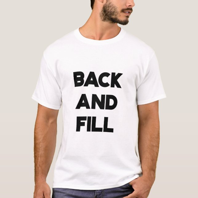 Bakåt och Fyll T Shirt (Framsida)
