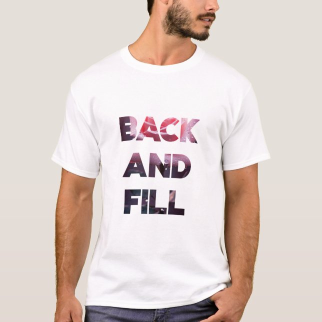 Bakåt och Fyll T Shirt (Framsida)