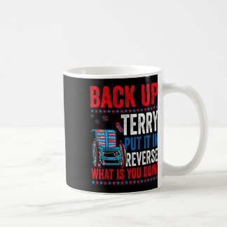Bakåt Terry satte det i omvänt fyrverkeri 4:e Ju Kaffemugg