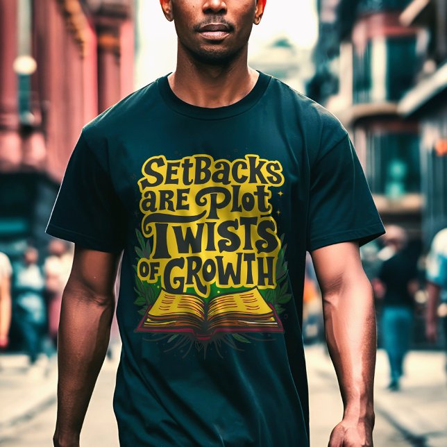 Bakåtbackarna är Plot Twists of Growth Motivation T Shirt (Skapare uppladdad)