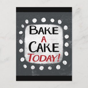 Bake A Cake Today-vykort Vykort
