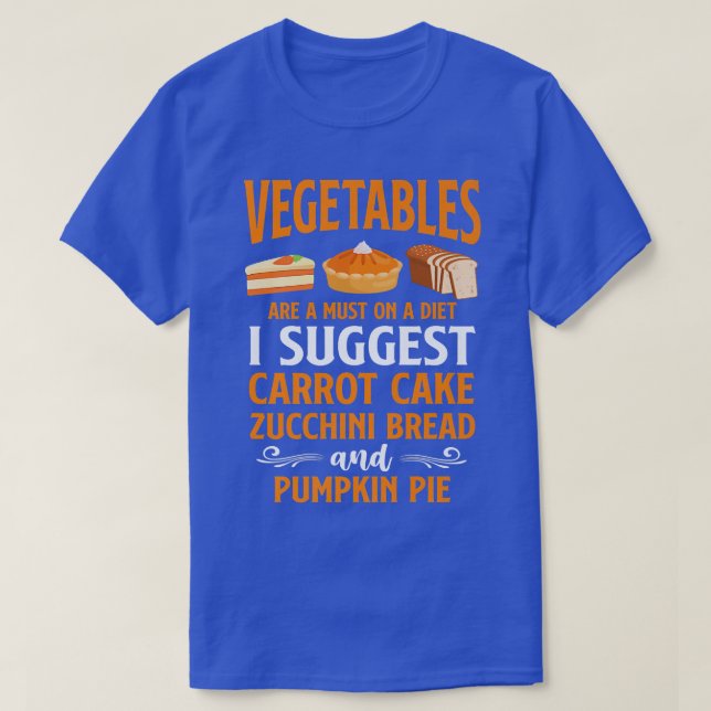 Bake Baking Cake Paj Vegetables Vegetarian Vegan D T Shirt (Design framsida)