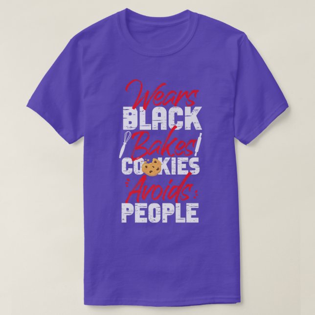 Bake Baking Cookie Wears Black Bakes Cookies Avoid T Shirt (Design framsida)