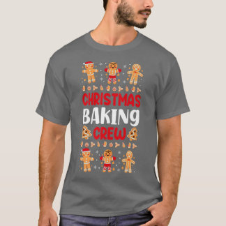 Bake Baking Gingerbread Man Christmas Cookie  T Shirt