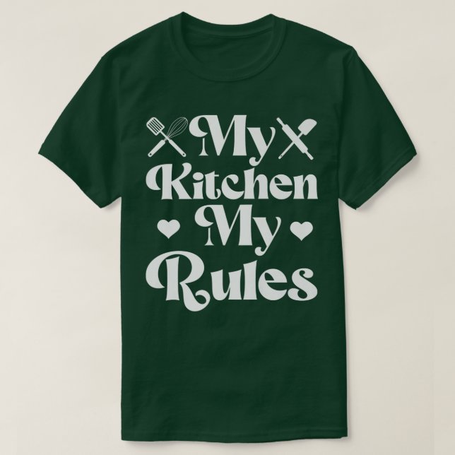 Bake Baking My Kitchen My Rules  T Shirt (Design framsida)