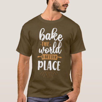 Bake Baking Rolling Pin  T Shirt