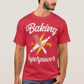 Bake Baking Rolling Pin Whisk T Shirt
