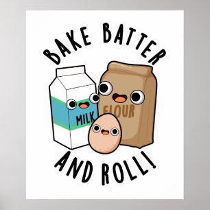 Bake Batter och Roll samt Sång Pun Poster