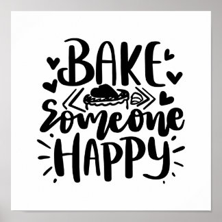 Bake Någon Lycklig för Baker-presenten Poster