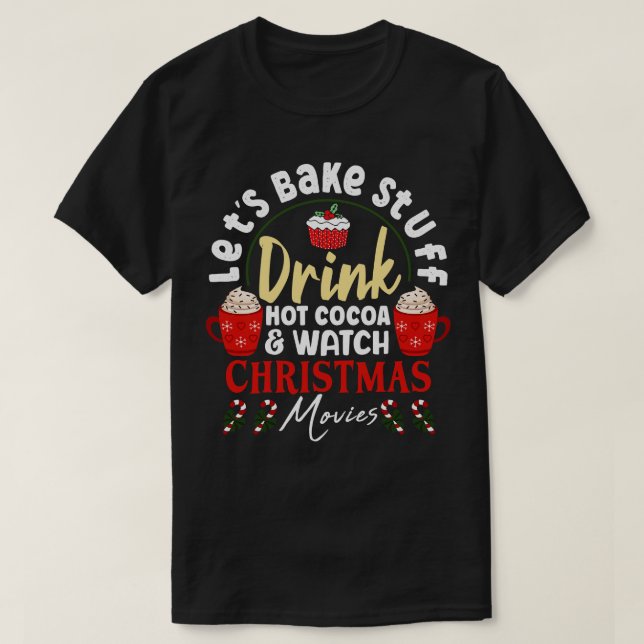 Bake Saker Drink Hett Cocoa (choklad) och Se Chris T Shirt (Design framsida)