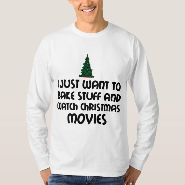 BAKE SAKER WATCH CHRISTMAS MOVIES T SHIRT (Framsida)
