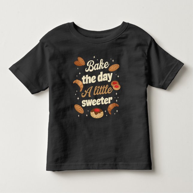 Bake the day a little sweeter t shirt (Framsida)