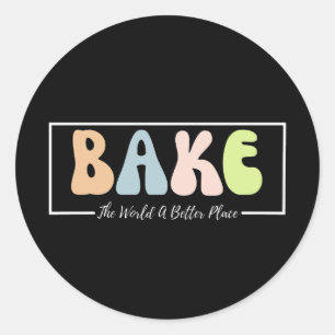 Bake World A Better Ställe Baker Runt Klistermärke