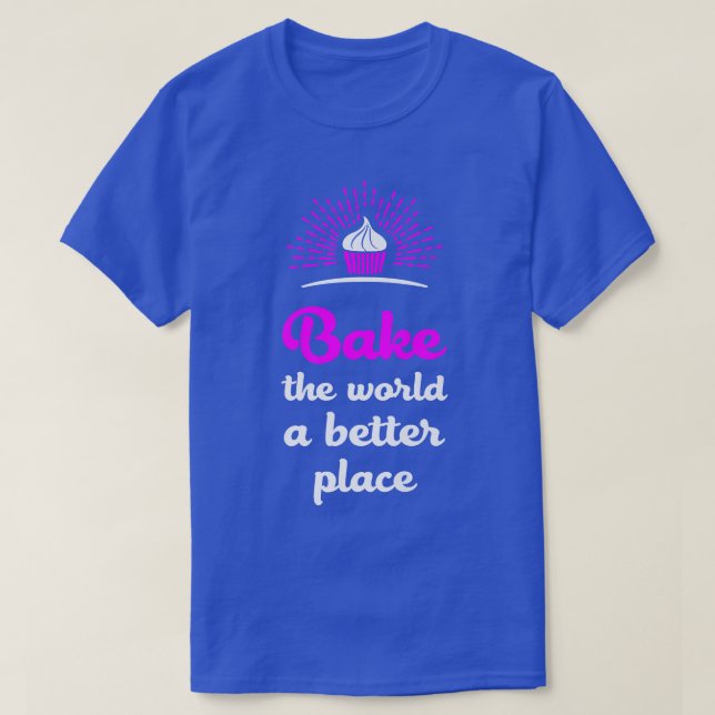 Bake World Rony Baking Cake Älskare Baker Cupca T Shirt (Design framsida)