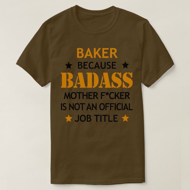 Baker Badass Funny Birthday julgåva T Shirt (Design framsida)