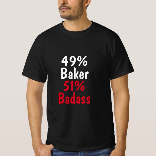 Baker Badass T Shirt (Framsida)