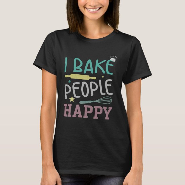 Baker & Bake Fans of Baking Supplies & Baking Shee T Shirt (Framsida)