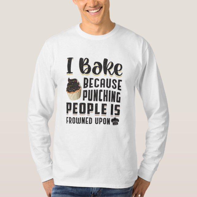 Baker Bakery Bake Cake Baking Bread Funny Gift T Shirt (Framsida)