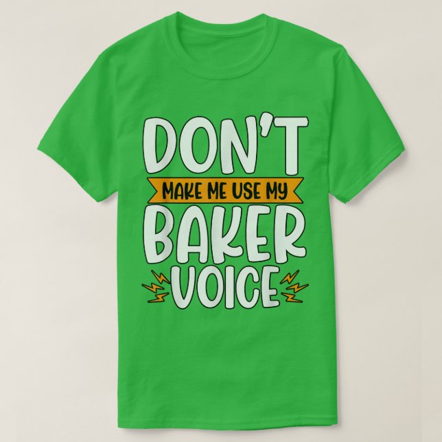 Baker Baking 152 T Shirt (Design framsida)