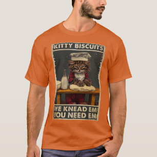 Baker Cat Kattunge Biscuits Vi kände att du behöve T Shirt