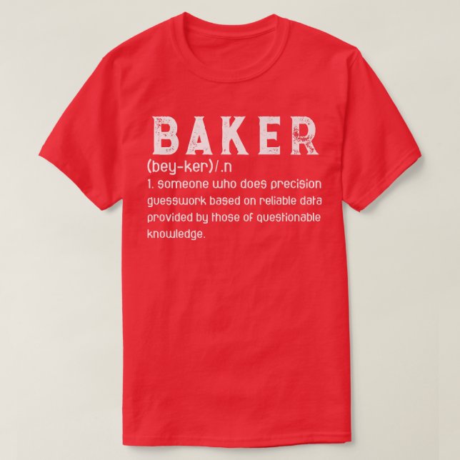 Baker Definition Funny Baking Baker Cooking T Shirt (Design framsida)