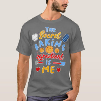 Baker Dessert Mamma Born Confiserie Pastry Shop Ba T Shirt
