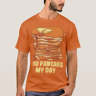 Baker Du pankaka min dag Cakes Baking Cookies T-Sh T Shirt