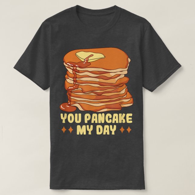 Baker Du pankaka min dag Cakes Baking Cookies T Shirt (Design framsida)