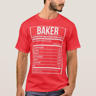 Baker Funny Baking Nutrition Label T Shirt