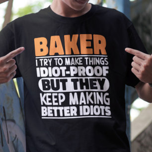 Baker jag försöker göra Sak Roliga meningar Coola T Shirt