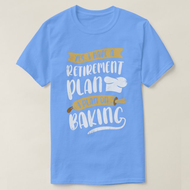 Baker Pension Baking Älskare Pensionär Gift T Shirt (Design framsida)