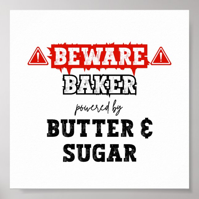 Baker som drivs av smör och socker | Funny Baking Poster (Framsidan)