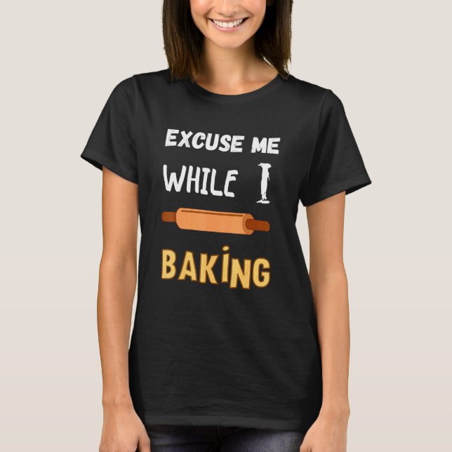 Bakeriet ursäktar mig medan jag gör Bread T Shirt (Framsida)