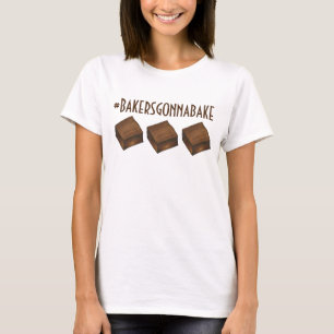 Bakers Gonna Bake Hashtag Chocolate Brownie Pub T-shirt