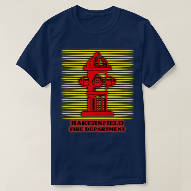 Bakersfield Fire Department Best Gift for Firefigh T Shirt (Design framsida)