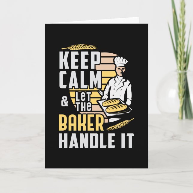 Bakery Baker Bake Behålla Lugn Baking Gift Idea Kort (Framsida)